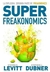 SuperFreakonomics - Steven D. Levitt - comprar online