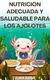 Nutrición adecuada y saludable para los ajolotes - Alina Daria - comprar online