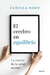 El cerebro en equilibrio - Camilla Nord - comprar online