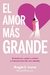 El amor más grande - Angie L. Luna - comprar online