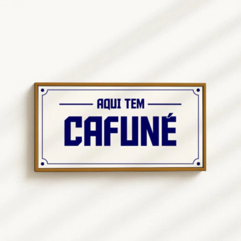 QUADRO AZULEJO - Placa Aqui tem CAFUNÉ