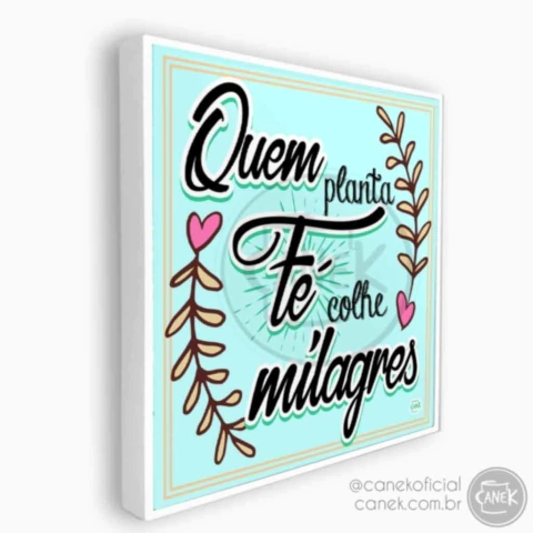 Quadro Azulejo Quem planta fé colhe milagres