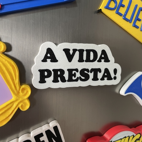 Imã A VIDA PRESTA! - comprar online