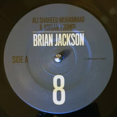 LP BRIAN JACKSON, ALI SHAHEED MUHAMMAD & ADRIAN YOUNGE - JAZZ IS DEAD 8 - Aqui Jazz Discos