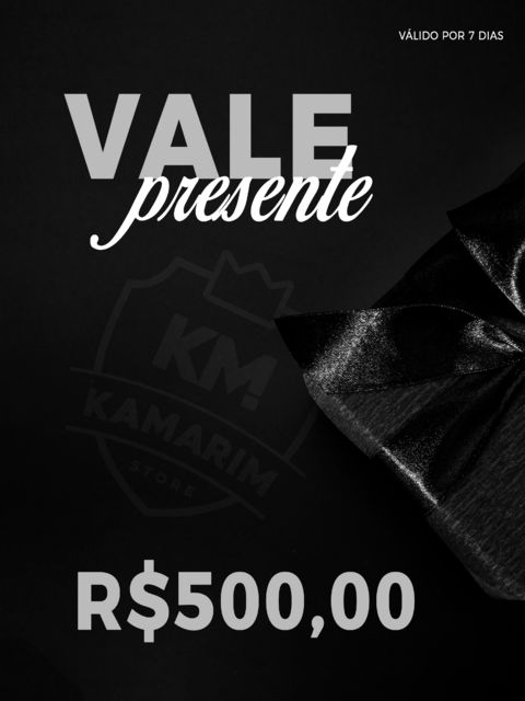 Vale Presente R$500,00