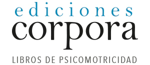 Corpora Ediciones - Libros de psicomotricidad