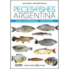 Peces de Argentina - Aguas Continentales / Fishes of Argentina - Freshwaters