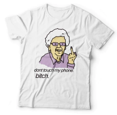 DONT TOUCH MY PHONE