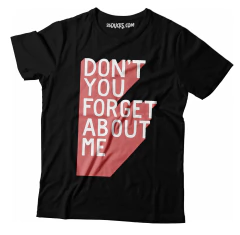 DON`T YOU FORGET ABOUT ME en internet