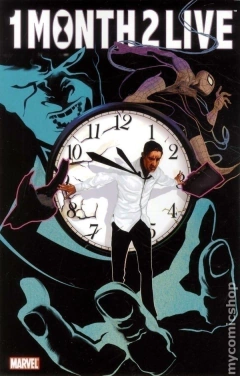 1 Month 2 Live TPB (2011 Marvel) One Month to Live #1-1ST
