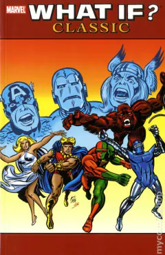 What If Classic TPB (2004-2011 Marvel) 1 a 7