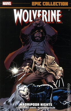Wolverine Madripoor Nights TPB (2014 Marvel) Epic Collection 1st Edition #1-1ST