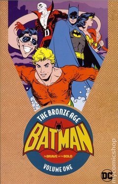 Batman The Brave and the Bold The Bronze Age TPB (2017 DC) #1-1ST