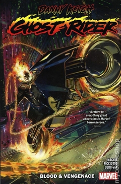 Danny Ketch Ghost Rider Blood and Vengeance TPB (2023 Marvel) #1-1ST
