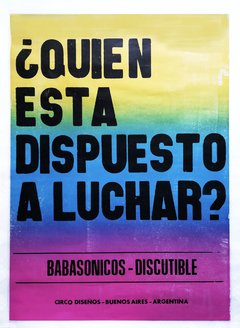 Afiche Letterpress "¿Quien esta dispuesto a luchar?