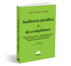 Auditoria Juridica y de Compliance - Lobaiza Jose - Editorial Astrea