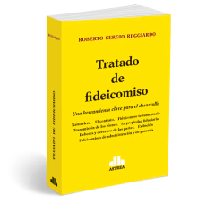 Tratado de Fideicomiso - Roberto Reggiardo - Editorial Astrea