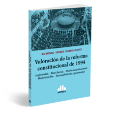 Valoracion de la reforma constitucional de 1994 - Hernandez - Editorial Astrea