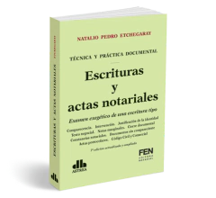 Escrituras y actas notariales - Etchegaray, Natalio - Editorial Astrea