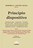 Principio dispositivo- Loutayf Ranea - Editorial Astrea