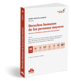 Derechos humanos de las personas mayores - Dabove/Ciuro Caldani, Miguel - Editorial Astrea