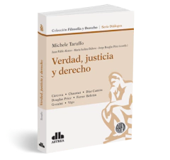 Verdad justicia y derecho - Taruffo, Michele - Editorial Astrea