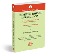 Derecho Privado del Siglo XXI Tomo 3 - Amado Aranda - Editorial Astrea