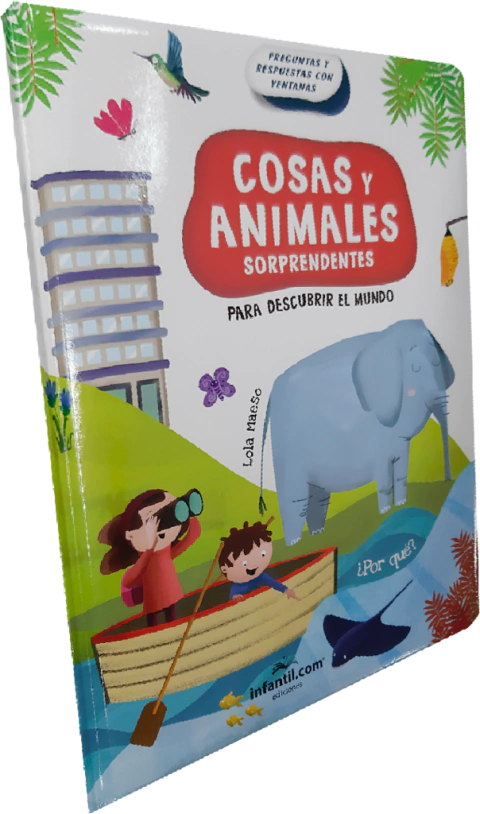 COSAS Y ANIMALES SORPENDENTES - LOLA MAESO