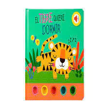 EL TIGRE QUIERE DORMIR