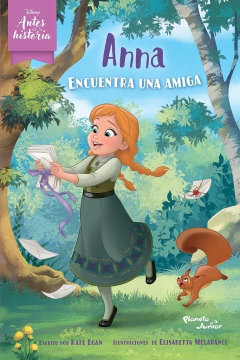 Anna encuentra una amiga - Kate Egan - Editorial Planeta Junior