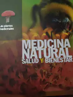 MEDICINA NATURAL, SALUD Y BIENESTAR (plantas medicinales)