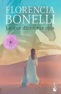 LO QUE DICEN TUS OJOS - FLORENCIA BONELLI - EDITORIAL BOOKET