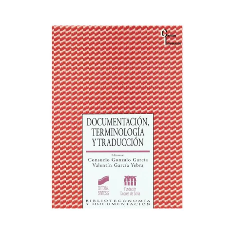 DOCUMENTACION, TERMINOLOGIA Y TRADUCCION