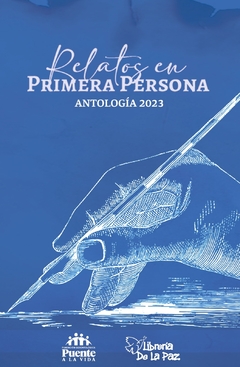 Relatos En Primera Persona Antologia 2023