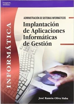 IMPLANTACION DE APLICACIONES INFORMATICAS DE GESTION DE OLIVA HABA JOSE RAMON