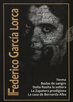 BODAS DE SANGRE / DOÑA ROSITA / LA ZAPATERA PRODIGIOSA / LA CASA DE BERNARDA ALBA / YERMA DE GARCIA LORCA FEDERICO