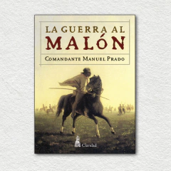GUERRA AL MALON DE PRADO MANUEL (COMANDANTE)