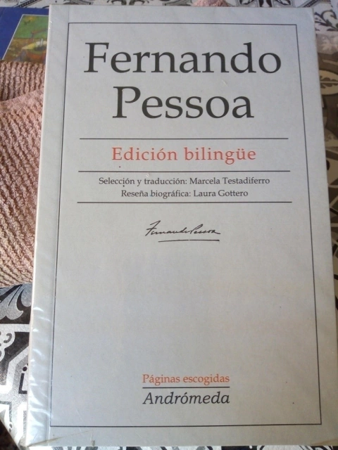 FERNANDO PESSOA PAGINAS ESCOGIDAS [EDICION BILINGUE] DE PESSOA FERNANDO