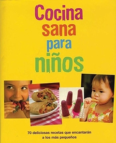 COCINA SANA PARA NIÑOS - VV.AA