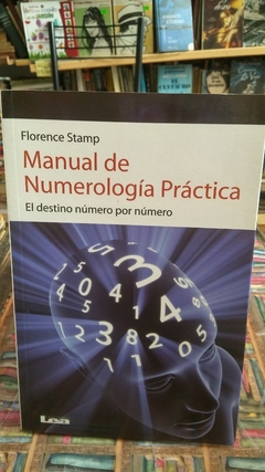 MANUAL DE NUMEROLOGIA PRACTICA EL DESTINO NUMERO POR NUMERO - STAMP FLORENCE