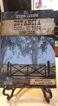 ESTANCIA CABEZA DE TIGRE-HECTOR CARDOZO