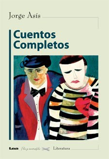 CUENTOS COMPLETOS (ASIS JORGE)(RUSTICA) DE ASIS JORGE