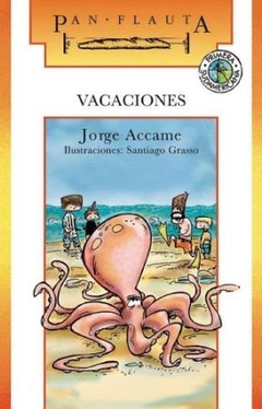 VACACIONES (COLECCION PAN FLAUTA 73) (RUSTICA) DE ACCAME JORGE