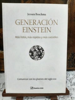 GENERACION EINSTEIN MAS LISTOS MAS RAPIDOS Y MAS SOCIAB LES DE BOSCHMA JEROEN