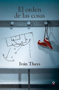 ORDEN DE LAS COSAS (SERIE ROJA) (RUSTICA) DE THAYS IVAN