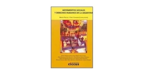 MOVIMIENTOS SOCIALES Y DERECHOS HUMANOS EN LA ARGENTINA DE VV.AA.