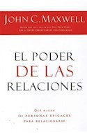 EL PODER DE LAS RELACIONES - JOHN MAXWELL - GRUPO NELSON