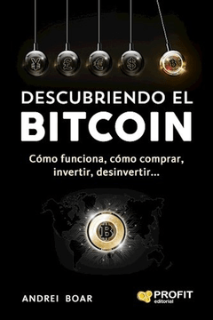 DESCUBRIENDO EL BITCOIN - BOAR ANDREI - EDITORIAL PROFIT