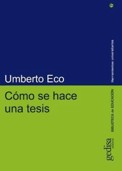 COMO SE HACE UNA TESIS - ECO UMBERTO - EDITORIAL GEDISA