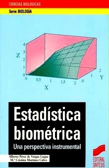 Estadística biométrica: una perspectiva instrumental